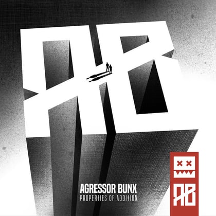 Properties Of Addition album by Agressor Bunx - Drum and Bass Cover Art