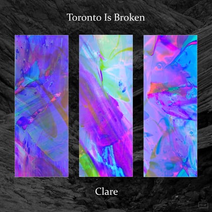 Clare album by Toronto Is Broken - Drum and Bass Cover Art