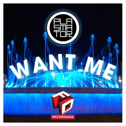 Want Me album by Plasmator - Drum and Bass Cover Art