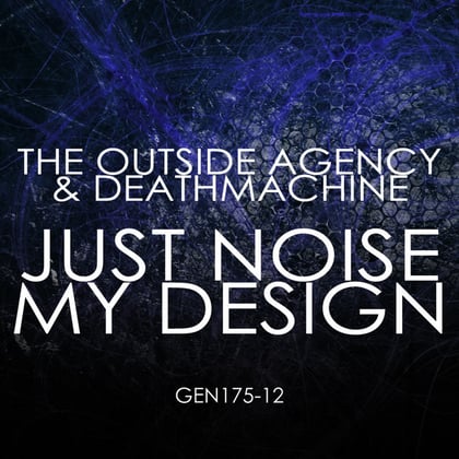 Just Noise / My Design album by The Outside Agency - Drum and Bass Cover Art