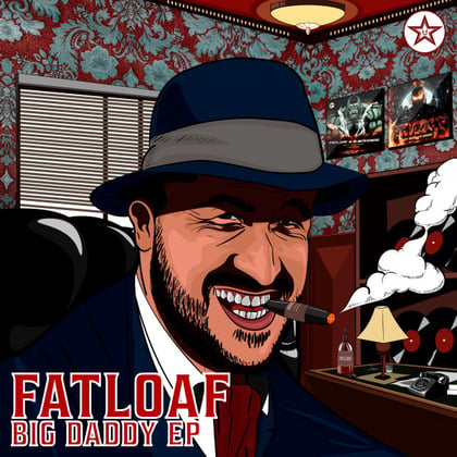 Big Daddy EP album by Fat Loaf - Drum and Bass Cover Art