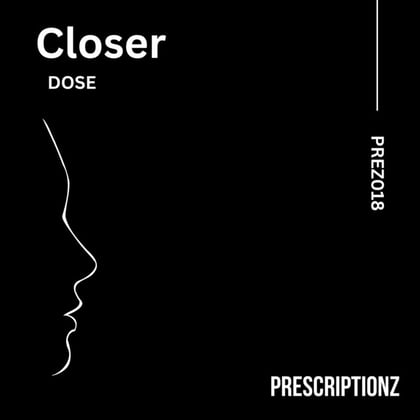 Closer album by Dose - Drum and Bass Cover Art