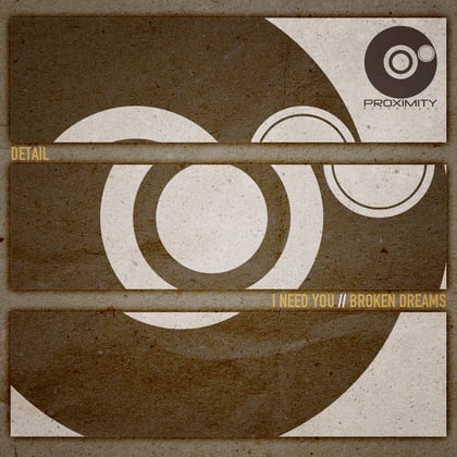 I Need You/Broken Dreams album by Detail - Drum and Bass Cover Art
