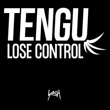 Lose Control album by Tengu - Drum and Bass Cover Art
