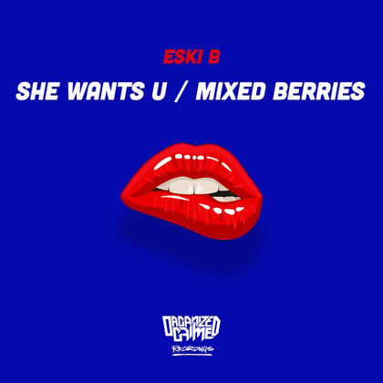 She Wants U / Mixed Berries album by Eski B - Drum and Bass Cover Art
