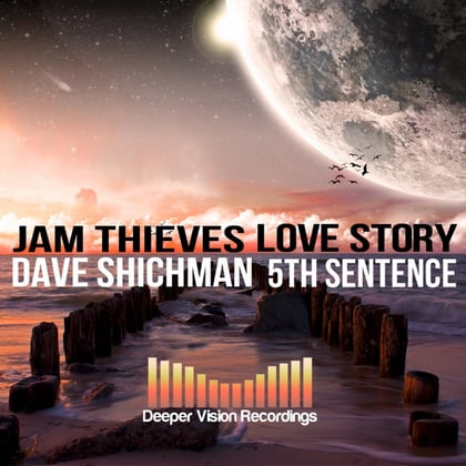 Love Story / 5Th Sentence album by Jam Thieves & Dave Shichman - Drum and Bass Cover Art