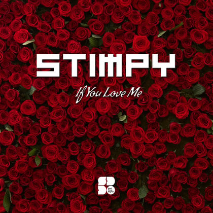 If You Love Me album by Stimpy - Drum and Bass Cover Art