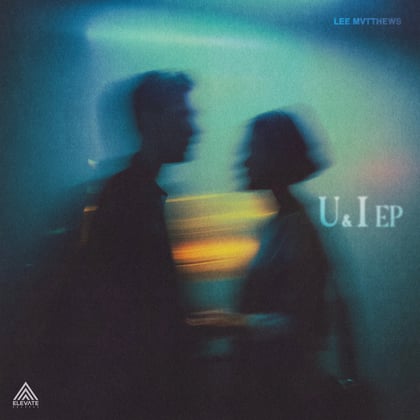 U&I - EP album by Lee Mvtthews - Drum and Bass Cover Art