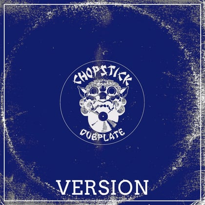 Version album by Chopstick Dubplate - Drum and Bass Cover Art
