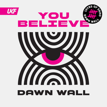 You Believe album by Dawn Wall - Drum and Bass Cover Art
