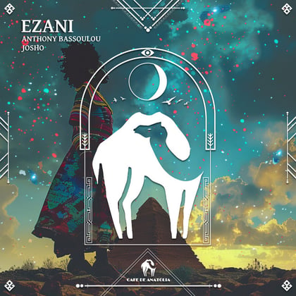 Ezani album by Tengu, Anthony Bassoulou, Josho (AE) & Cafe De Anatolia - Drum and Bass Cover Art