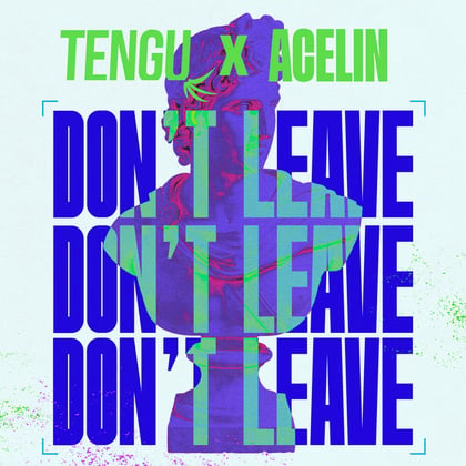 Don't Leave album by Tengu - Drum and Bass Cover Art