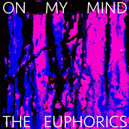 On My Mind album by Euphorics - Drum and Bass Cover Art