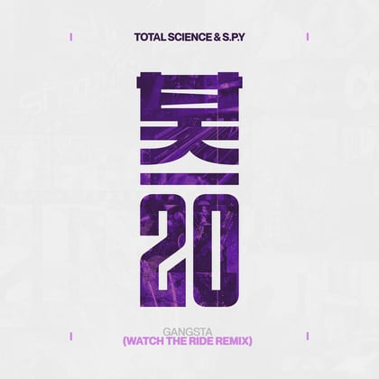 Gangsta (Watch the Ride Remix) album by Total Science, S.P.Y & Watch the Ride - Drum and Bass Cover Art