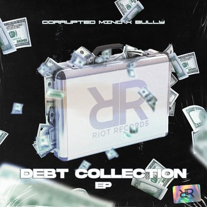 Debt Collection EP album by Corrupted Mind & Bully - Drum and Bass Cover Art