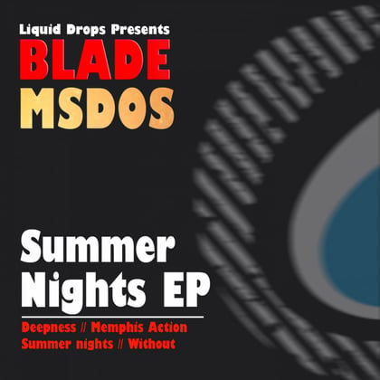 Summer Nights Ep album by MSDOS & Blade - Drum and Bass Cover Art