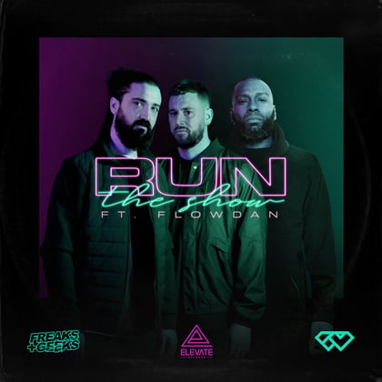 Run The Show album by Freaks & Geeks - Drum and Bass Cover Art