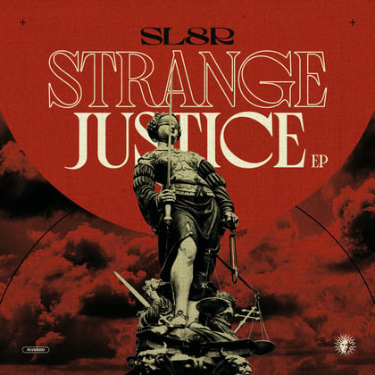 Strange Justice EP album by Sl8r - Drum and Bass Cover Art