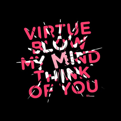Blow My Mind / Think of You album by Virtue - Drum and Bass Cover Art