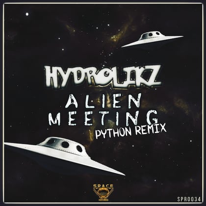 Alien Meeting (Python Remix) album by Hydrolikz - Drum and Bass Cover Art