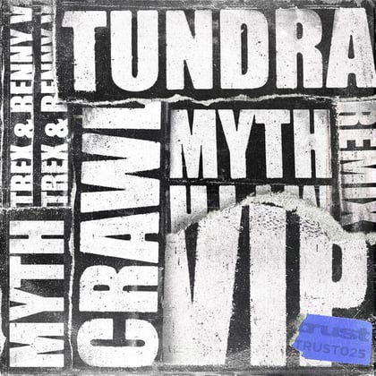 Crawl VIP / Tundra Remix album by Myth, Trex & Benny V - Drum and Bass Cover Art