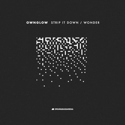 Strip It Down / Wonder album by Ownglow - Drum and Bass Cover Art