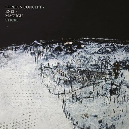 Sticks album by Enei, Foreign Concept & Magugu - Drum and Bass Cover Art