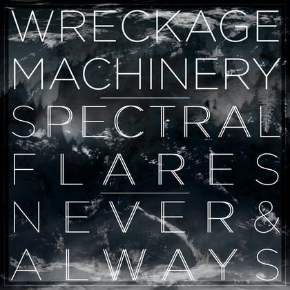 Spectral Flares album by Wreckage Machinery - Drum and Bass Cover Art