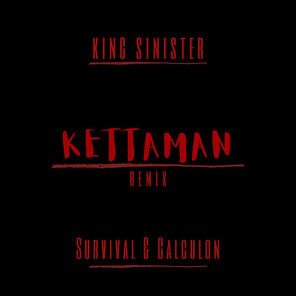KETTAMAN (Remix) album by Survival, Calculon & King Sinister - Drum and Bass Cover Art