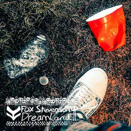 Dreamland album by Fox Stevenson - Drum and Bass Cover Art