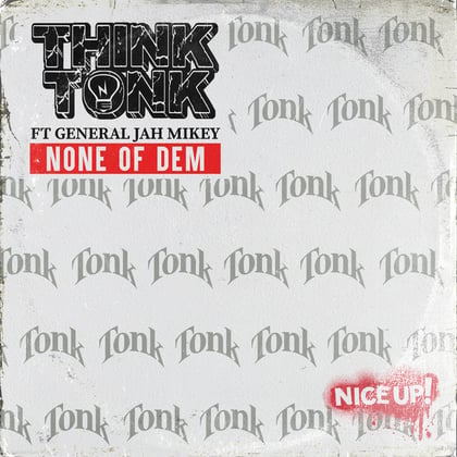 None Of Dem album by Think Tonk - Drum and Bass Cover Art