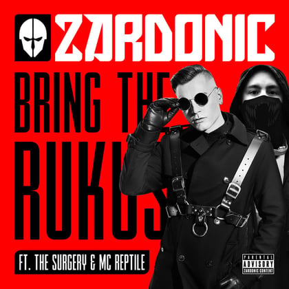Bring The Rukus album by Zardonic - Drum and Bass Cover Art