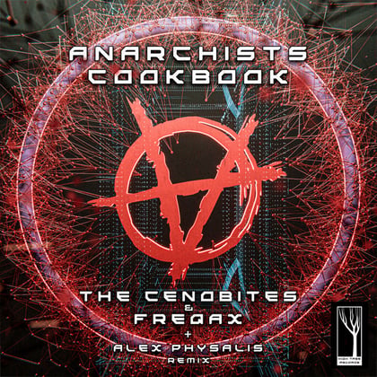 Anarchists CookBook album by Freqax & The Cenobites - Drum and Bass Cover Art