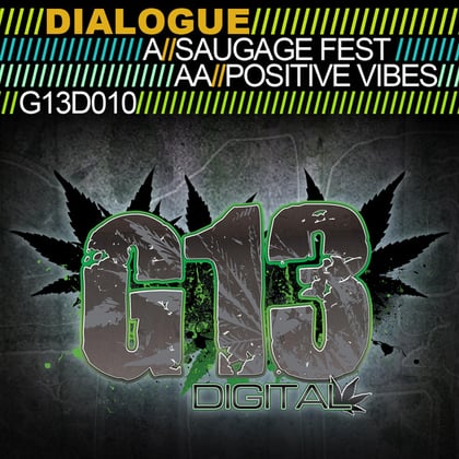 Sausage Fest / Positive Vibes album by Dialogue - Drum and Bass Cover Art