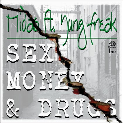 Sex, Money & Drugs (feat. Yung Freak) album by Midas - Drum and Bass Cover Art