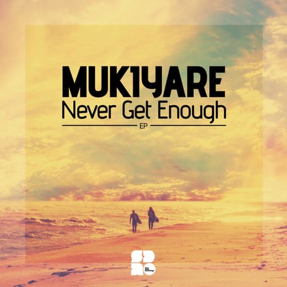 Never Get Enough album by Mukiyare - Drum and Bass Cover Art