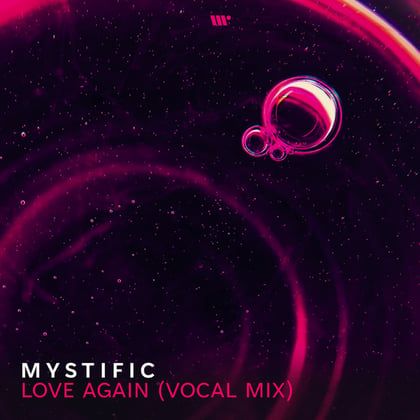Love Again (Vocal Mix) album by Mystific - Drum and Bass Cover Art
