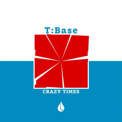 Crazy times album by T:Base - Drum and Bass Cover Art