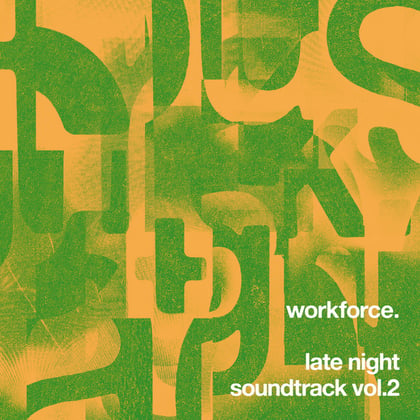 Late Night Soundtrack, Vol. 2 album by Workforce - Drum and Bass Cover Art