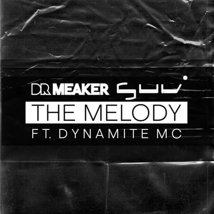 The Melody album by Dr Meaker, Dynamite MC & Suv - Drum and Bass Cover Art