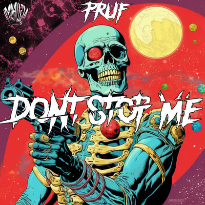 Dont Stop Me album by Pruf - Drum and Bass Cover Art