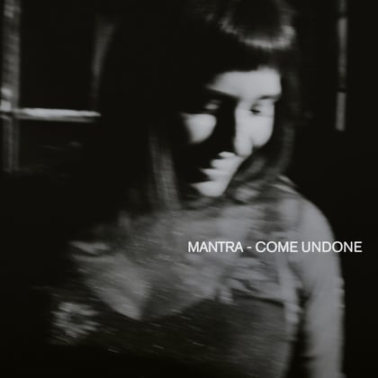 Come Undone album by Mantra - Drum and Bass Cover Art