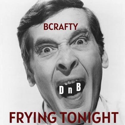 Frying Tonight album by Ben Craft - Drum and Bass Cover Art