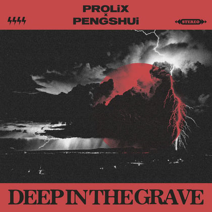 Deep In The Grave album by Prolix & PENGSHUi - Drum and Bass Cover Art