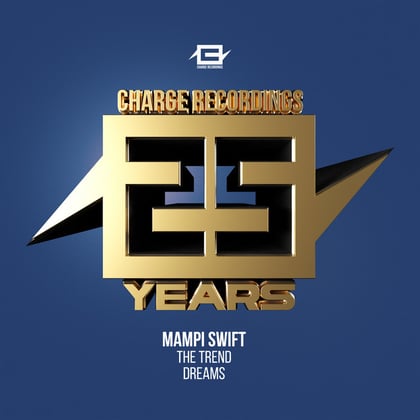 25 years of Charge - The Trend / Dreams album by Mampi Swift - Drum and Bass Cover Art