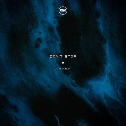 Don't Stop album by Lexed - Drum and Bass Cover Art