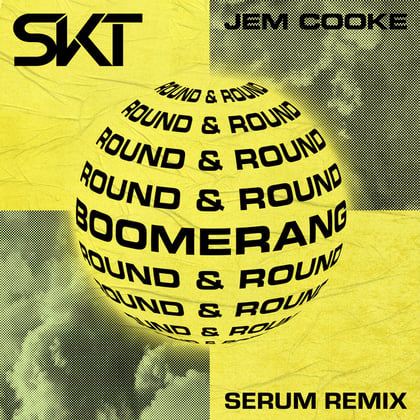 Boomerang (Round & Round) [Serum Remix] album by Serum, DJ S.K.T & Jem Cooke - Drum and Bass Cover Art
