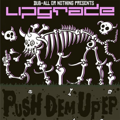 Push Dem Up EP album by Upgrade (UK) - Drum and Bass Cover Art