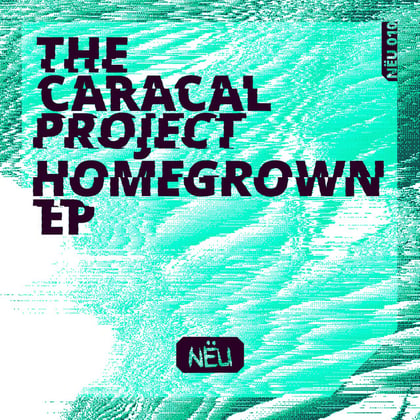 Homegrown EP album by The Caracal Project - Drum and Bass Cover Art