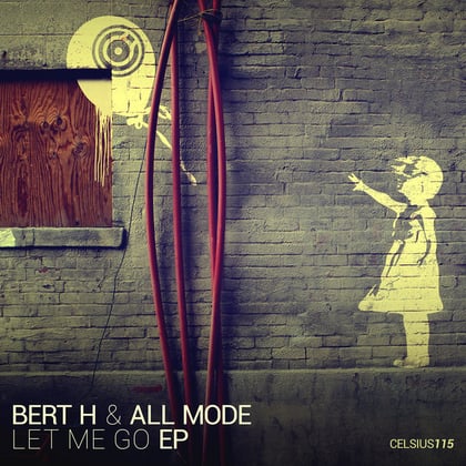 Let Me Go EP album by Monrroe, Bert H & All Mode - Drum and Bass Cover Art